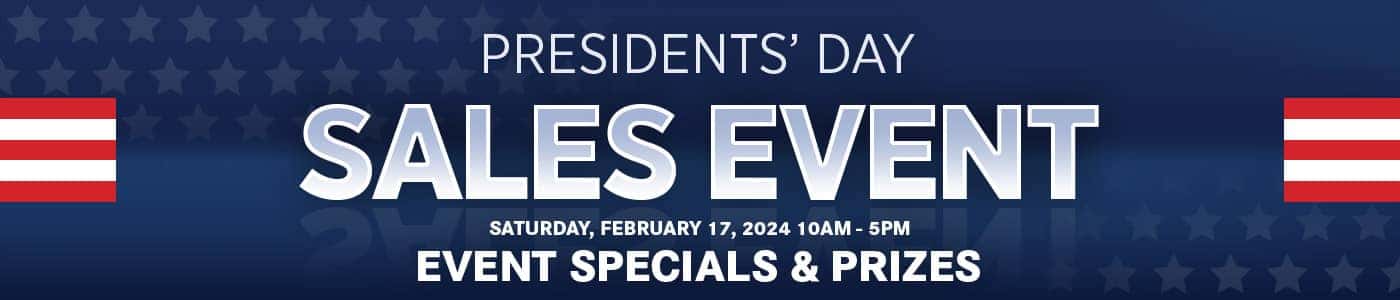 Presidents' Day Sales Event, Saturday, February 17, 2024, 10 AM - 5 PM, event specials and prizes